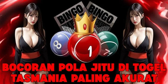 Bocoran Pola Jitu di Togel Tasmania Paling Akurat